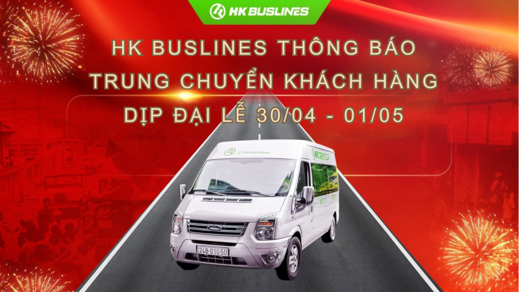 TRUNG CHUYỂN KHÁCH DỊP ĐẠI LỄ 30.04 - 01.05.2025