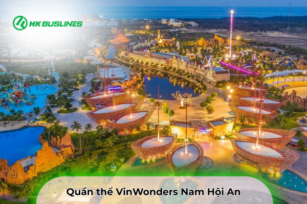 Quần thể VinWonders Nam Hội An